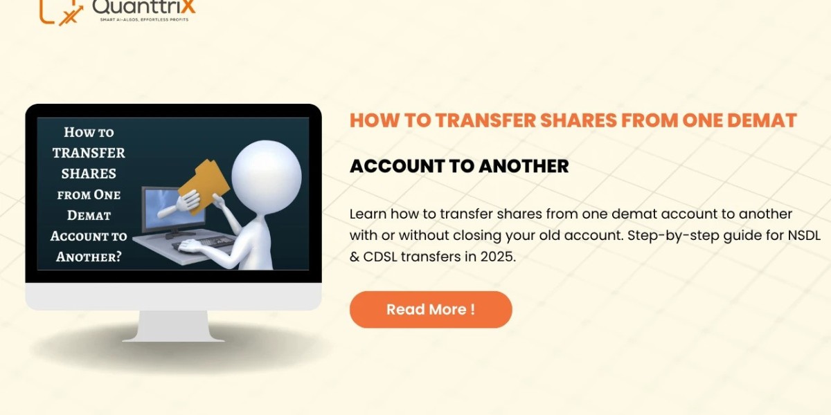 How to Transfer Shares Between Demat Accounts Easily